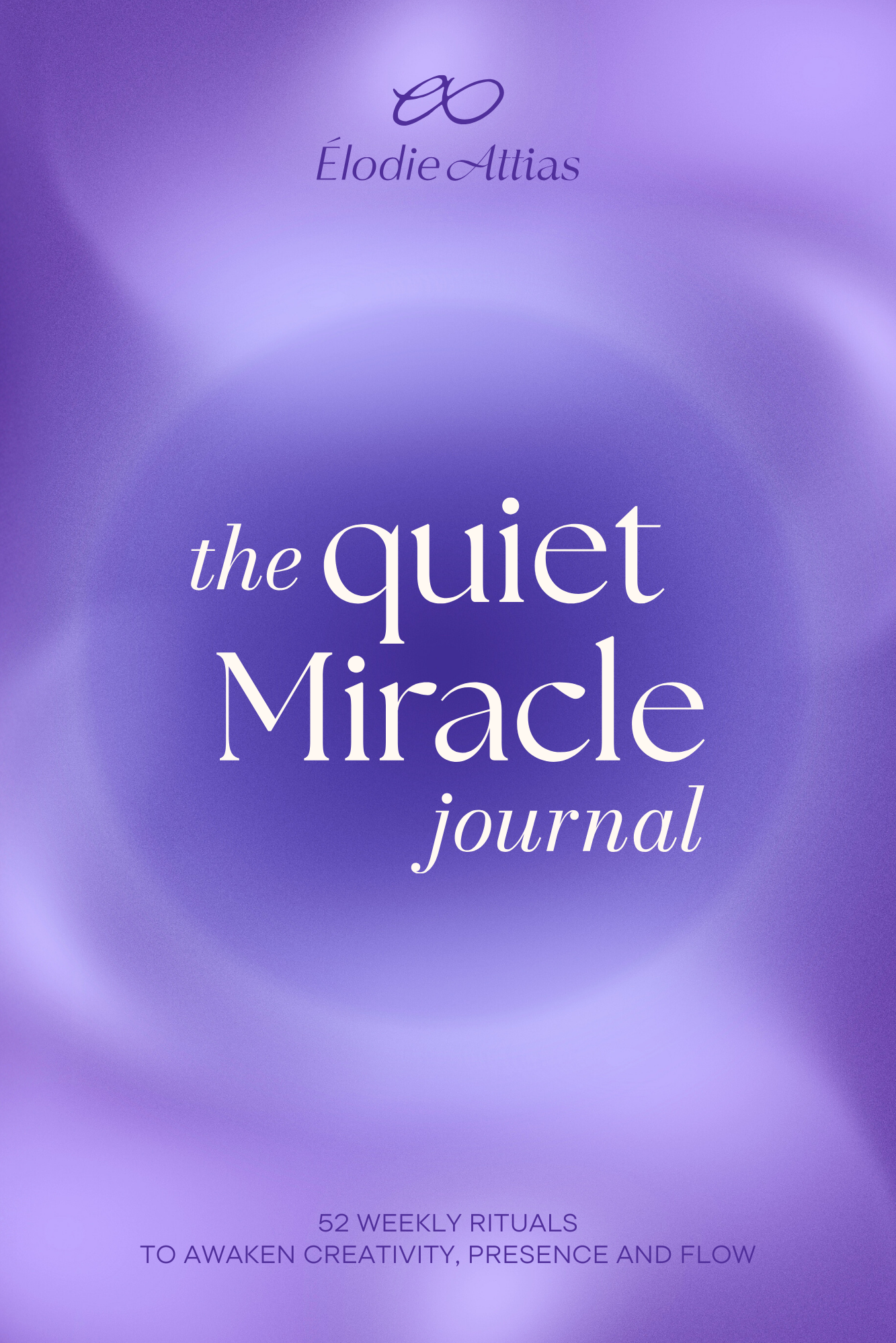 The Quiet Miracle Journal